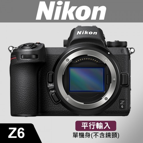 【補貨中11103】平行輸入 NIKON Z6 單 機身 (不含鏡頭) 全片幅 微單 相機 台中實體店面 W12 另有 Z6 II